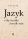 Jazyk v dynamike demokracie (slovensky)