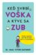Keď svrbí voška a kýve sa zub (e-kniha)