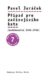 Případ pro začínajícího kata - podobenství 1966-1968