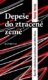 Depeše do ztracené země