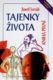 Tajenky života I. - Dveře stále otevřené