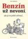 Benzín už nevoní, ale já to ještě stihnul…