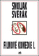 Filmové komedie I. Smoljak, Svěrák
