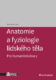Anatomie a fyziologie lidského těla