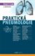 Praktická pneumologie - 2. aktualizované a doplněné vydání
