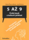 5 až 9 Český jazyk a kulturní přehled