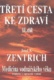 Třetí cesta ke zdraví II.díl