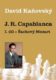 J. R. Capablanca: Šachový Mozart - 1.díl