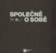 Společně o sobě - Přiloženo CD