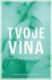 Tvoje vina (e-kniha)