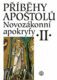 Příběhy apoštolů. Novozákonní apokryfy II.