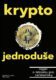 Krypto jednoduše - nejen o bitcoinu pro začátečníky