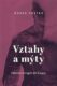 Vztahy a mýty - Párová terapie do kapsy