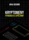 Kryptomeny - vyhackuj si lepší život (e-kniha)
