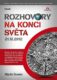 Rozhovory na konci světa 21.12.2012