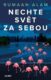 Nechte svět za sebou