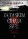 Za tankem číhala smrt