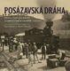 Posázavská dráha 2. Praha–Čerčany–Kácov s odbočkami do Dobříše a Kolína