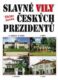 Slavné vily českých prezidentů