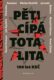 Pěticípá totalita - 100 let KSČ v rozhovorech