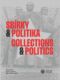 Sbírky a politika / Collections and Politics (e-kniha)