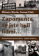 Zapomeňte, že jste byli lidmi ...