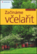 Začínáme včelařit