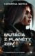 Mutácia z planéty Zem (e-kniha)