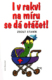 I v rakvi na míru se dá otáčet