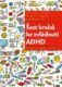 Šest kroků ke zvládnutí ADHD - Manuál pro rodiče i učitele