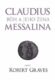 Claudius bůh a jeho žena Messalina