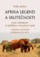 Afrika legend a skutečnosti (e-kniha)