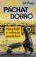 Páchat dobro