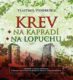 Krev na kapradí / Krev na lopuchu (CD)