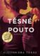 Těsné pouto (e-kniha)