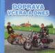 Doprava včera a dnes