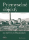 Priemyselné objekty na starých pohľadniciach