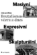 Brutalismus včera a dnes (e-kniha)