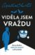 Viděla jsem vraždu (e-kniha)