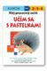 Môj pracovný zošit Učím sa s pastelkami