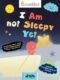 Rainbow Chicks - Keeping a Healthy Regular Bedtime - I Am Not Sleepy Yet (e-kniha)