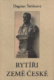 Rytíři Země české