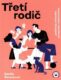 Třetí rodič - Praktický průvodce nevlastním rodičovstvím