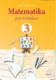 Matematika pre tretiakov