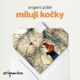 Origami přání - Miluji kočky (zrzeček)