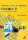 Fyzika 9 pro základní školy a víceletá gymnázia - pracovní sešit