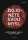 Zklidněte svou mysl