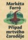 Případ mrtvého čaroděje