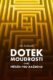 Dotek moudrosti - aneb Příběh pro každého