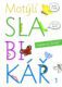 Motýlí slabikář, 1. díl